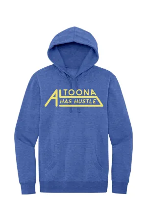 Altoona Has Hustle - Fleece Hoodie